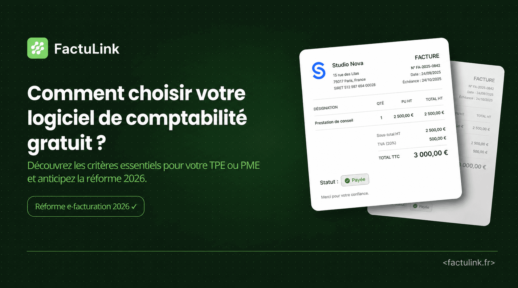 Guide FactuLink : choisir son logiciel de comptabilité gratuit pour 2026.